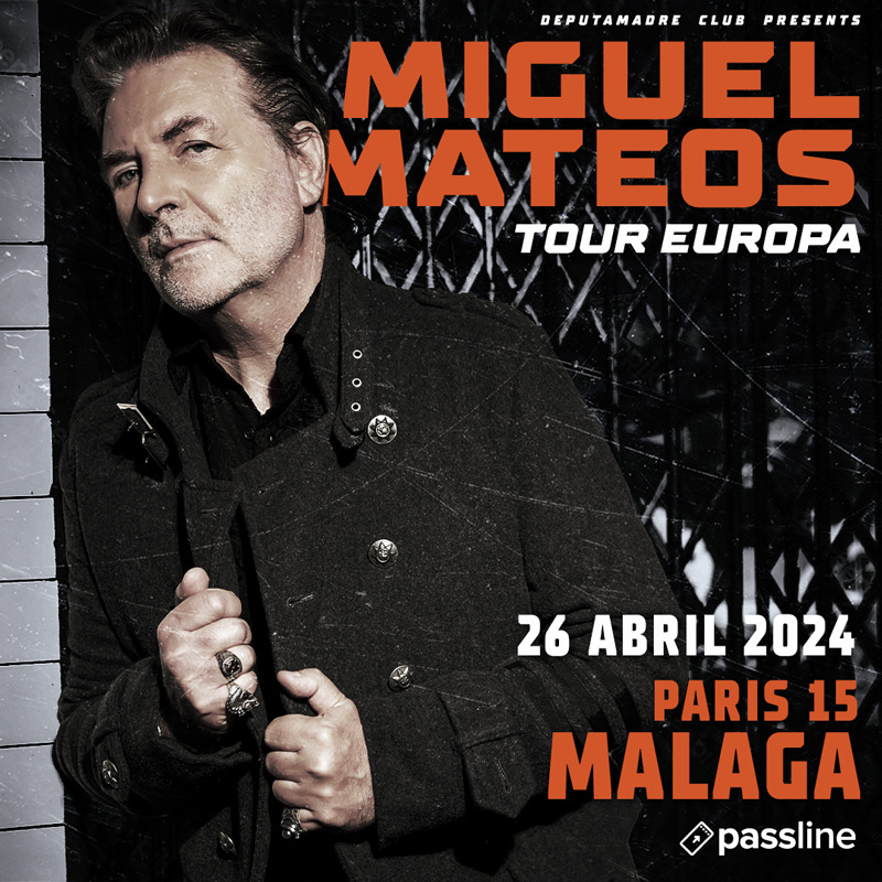 Miguel Mateos Europa Tour 2024 Malaga Passline
