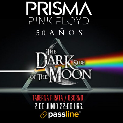 Prisma (Pink Floyd) Dark side y grandes exitos enTaberna Pirata Osorno -  Passline