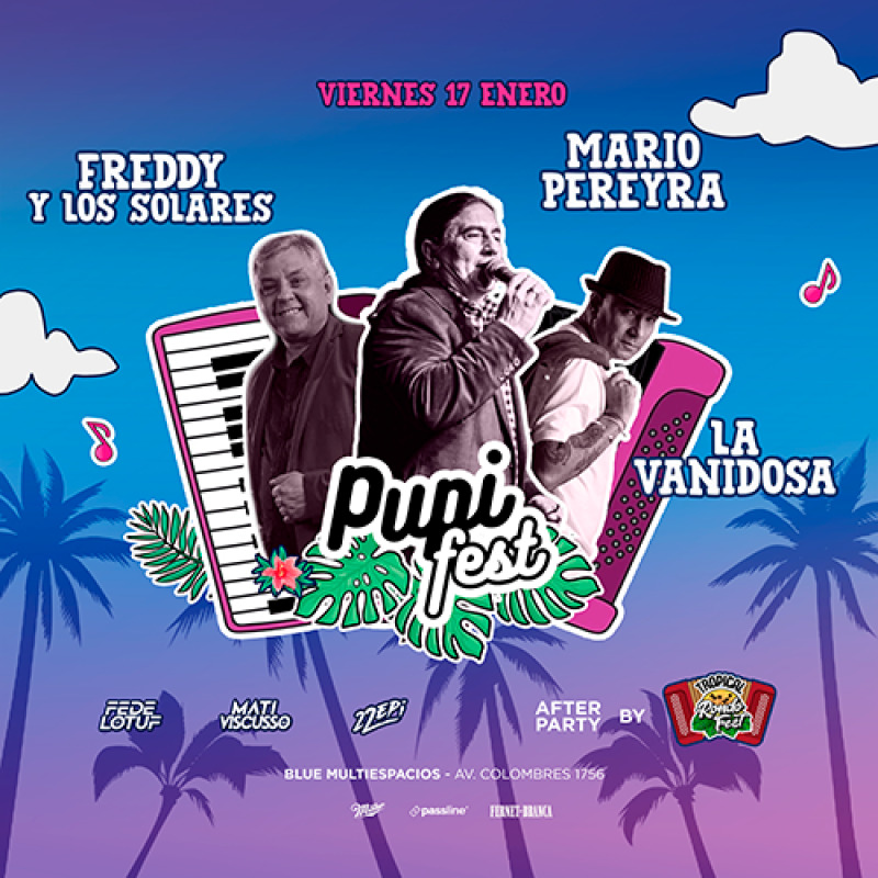 PUPI FEST VOL IV / Shows en vivo MARIO PEREYRA - FREDDY Y LOS SOLARES ...